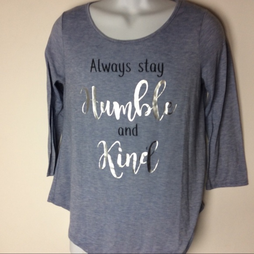 SJS Blue T-shirt "Always stay humble and kind" Graphic Women's Medium